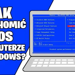 Jak wejść do biosu w Windows 11 i uniknąć problemów z uruchamianiem