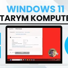 Jak wymusić instalację Windows 11 na niekompatybilnym sprzęcie bez problemów