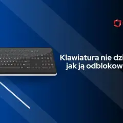 Klawiatura nie działa? Dowiedz się, jak odblokować klawiaturę w laptopie, gdy przestaje reagować.