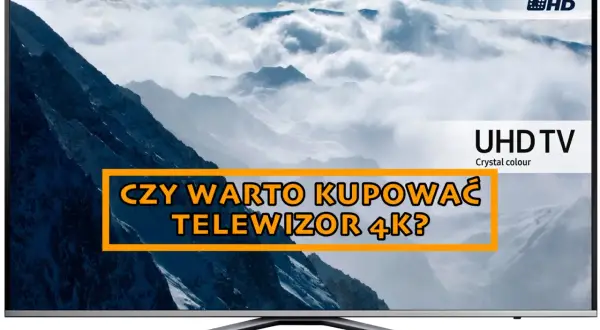 Telewizor UHD TV z napisem "Czy warto kupować telewizor 4K?". Obraz w **4k rozdzielczość** ukazuje górzysty krajobraz.