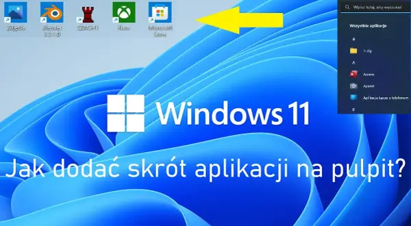 Jak dodać aplikacje na pulpit Windows 11 i uprościć swoją pracę