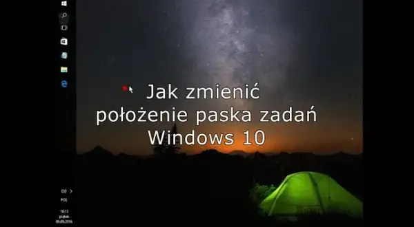 Jak zmienić pasek zadań w Windows 10 i dostosować go do siebie